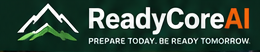 ReadyCoreAI — Prepare today. Be ready tomorrow.